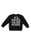Fletch Cool To Be Kind Pullover Sweatshirt In Black