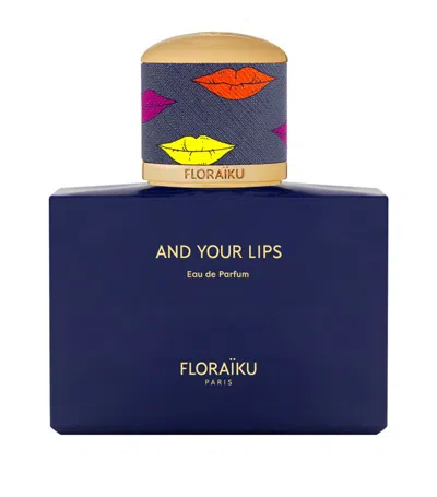 Floraïku And Your Lips Eau De Parfum (100ml) In Multi