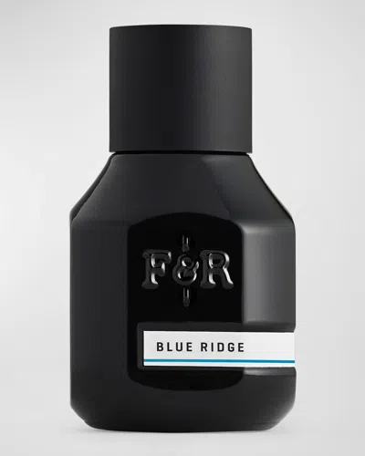Fulton & Roark Blue Ridge Extrait De Parfum, 1.7 Oz. In Black