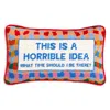 Furbish Studio Horrible Idea Needlepoint Decorative Pillow In Orange