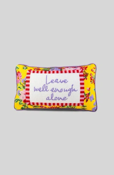 Furbish Well Enough Needlepoint Pillow In White, Pink, Yellow, Purple