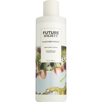 Future Society Flaoting Forest Gentle Body Cleanser In No Color