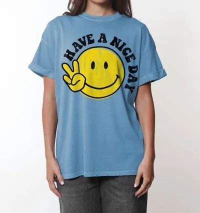 Girl Dangerous Have A Nice Day Tee In Blue
