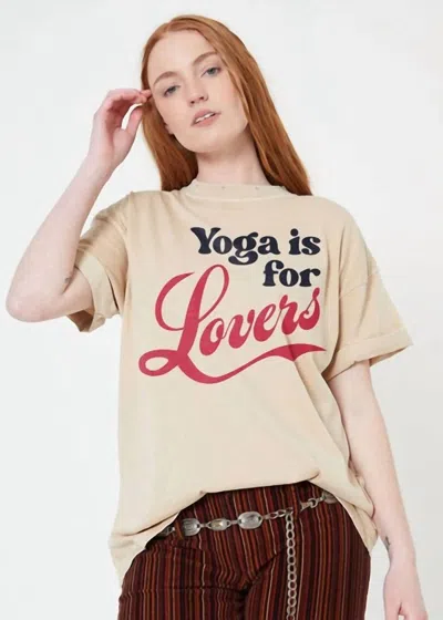 Girl Dangerous Yoga Is For Lovers Boyfriend Tee In Sand In Brown