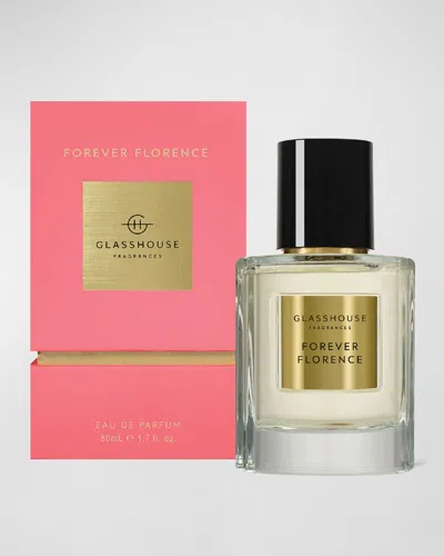 Glasshouse Fragrances Forever Florence Eau De Parfum, 1.7 Oz. In White