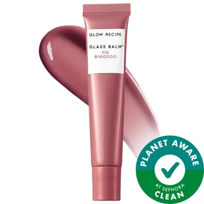 Glow Recipe Glass Balm Lip Treatment For Shine & Hydration Fig Bingsoo 0.52 Oz/15 G