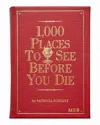 GRAPHIC IMAGE 1,000 PLACES TO SEE BEFORE YOU DIE BY PATRICIA SCHULTZ, PERSONALIZED