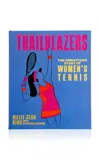 GRAPHIC IMAGE LEATHER-BOUND TRAILBLAZERS: THE UNMATCHED STORY OF WOMEN'S TENNIS