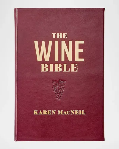 Graphic Image The Wine Bible (3rd Edition) Leather-bound Book By Karen Macneil In Burgundy