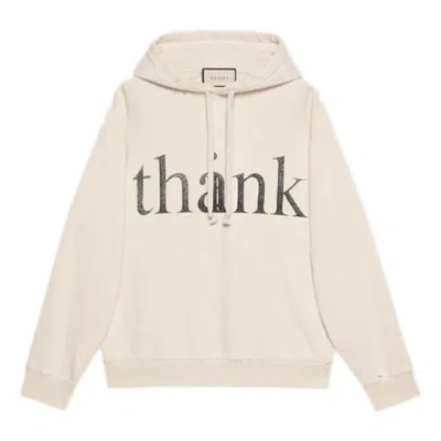 Gucci Think/thank Print Hooded Sweatshirt 'off White'