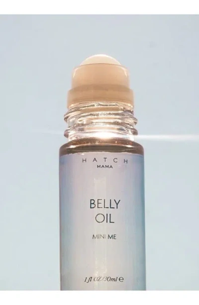 Hatch Mini Belly Oil For Stretch Marks 1oz In Transparent