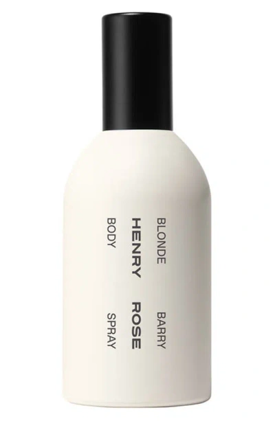 Henry Rose Blonde Barry Body Spray With Blackberry + Blood Orange 6.7 oz Spray In White