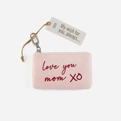 Hobo Women's Sentiment "love You Mom" Pouch In Blossom In Pink
