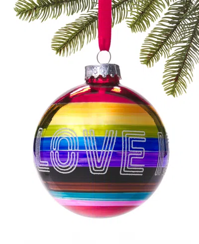 Holiday Lane Love Is Love Rainbow Ball Ornament, Exclusively At Macy's In No Color