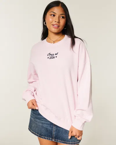 Hollister Feel Good Oversized Class Of 2026 Graphic Crew Sweatshirt In Pink