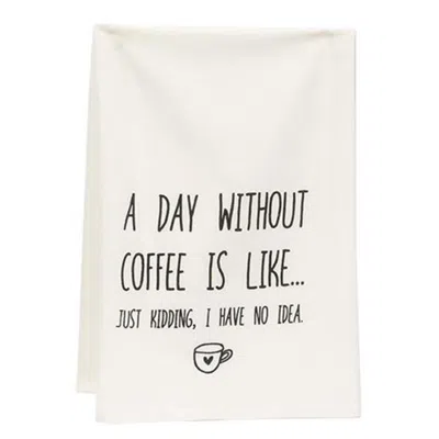 Homegifo *a Day Without Coffee Is Like Dish Towel In White