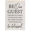 Homegifo Be Our Guest Shelf Sitter 5.5" X 8"