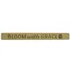 Homegifo Bloom With Grace Engraved Block 18"