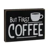 Homegifo But First Coffee Black & White Block