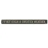 Homegifo Cocoa & Sweater Weather Engraved Block Knight's Green 18"