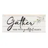Homegifo Gather Here Shelf Sitter 10" X 4"