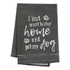 Homegifo *i Just Want To Stay Home And Pet My Dog Dish Towel