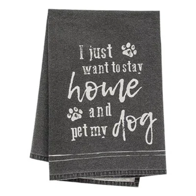 Homegifo *i Just Want To Stay Home And Pet My Dog Dish Towel In Gray