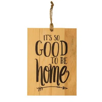 Homegifo *it's So Good To Be Home Slat Sign 4" X 6" In Brown