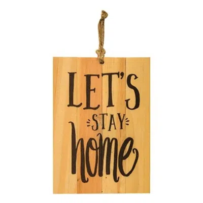Homegifo *let's Stay Home Slat Sign 4" X 6" In Black