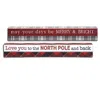 Homegifo *love You To The North Pole/ May Your Days Be Merry Sign 2 Asstd.