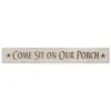 Homegifo Sit On Our Porch Engraved Sign 24" X 3.5"