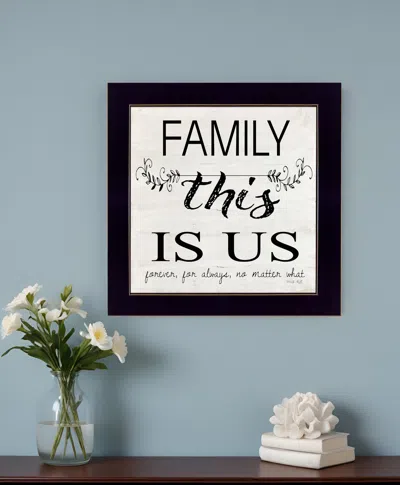 Homezia Family This Is Us 1 Black Framed Print Wall Art In Gray