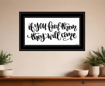 Homezia If You Feed Them 2 Black Framed Print Wall Art
