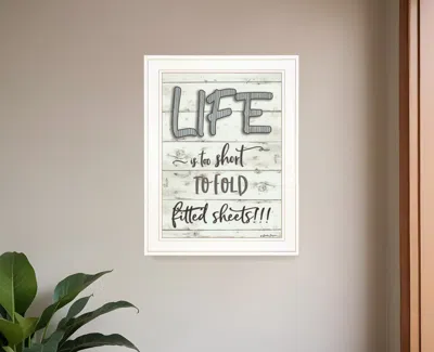 Homezia Life Is Too Short 1 White Framed Print Wall Art
