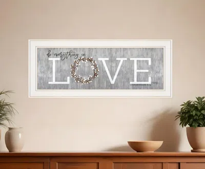 Homezia Love Do Everything In Love 2 White Framed Print Wall Art In Gray