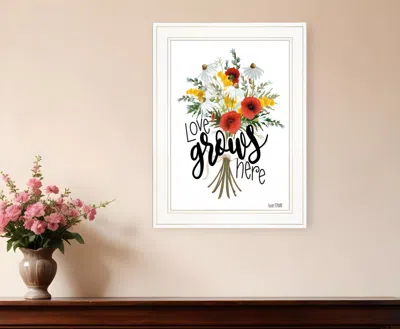 Homezia Love Grows Here 3 White Framed Print Wall Art