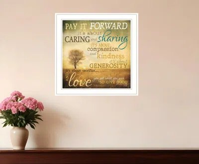 Homezia Meaning Of Pay It Forward 1 White Framed Print Wall Art
