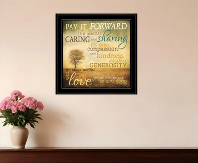 Homezia Meaning Of Pay It Forward 3 Black Framed Print Wall Art In Neutral