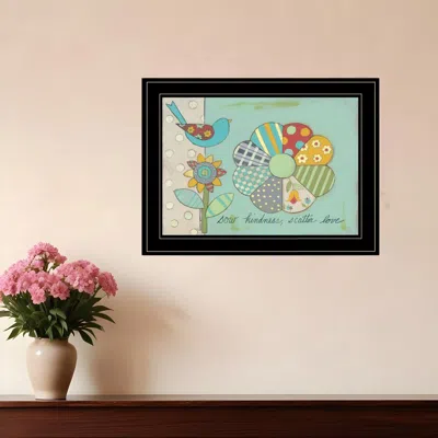 Homezia Sow Kindness Scatter Love 2 Black Framed Print Wall Art