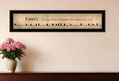 Homezia Together We Have It All Black Framed Print Wall Art