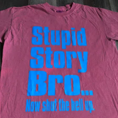 Pre-owned Humor X Vintage 2000s Cool Story Bro Now Shut The Hell Up Funny Tee In Washed Pink/blue