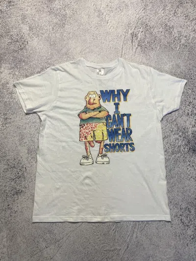 Pre-owned Humor X Vintage Why I Can't Wear Shorts T-shirt Humor Tee Y2k In White