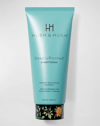 Hush & Hush 6.8 Oz. Deeplyrooted Conditioner In White