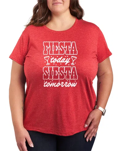 Hybrid Apparel Plus Size Instant Message Fiesta Today Siesta Tomorrow Short-sleeve Graphic T-shirt In Red