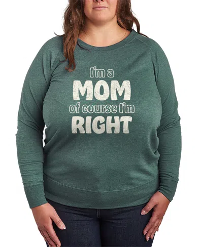 Hybrid Apparel Plus Size Instant Message Mom Of Course I'm Right French Terry Long-sleeve T-shirt In Green
