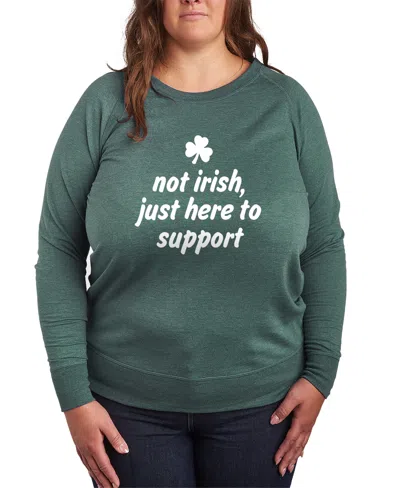 Hybrid Apparel Plus Size Instant Message St. Patrick's Day Not Irish Here To Support French Terry Graphic Crewneck  In Green