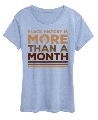 Hybrid Apparel Women's Instant Message Black History More Than Month Short Sleeve Graphic T-shirt In Blue