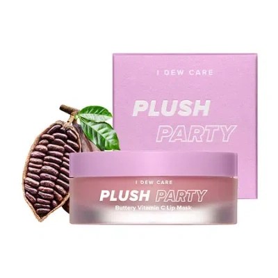 I Dew Care Plush Party Buttery Vitamin- C Lip Mask In Transparent