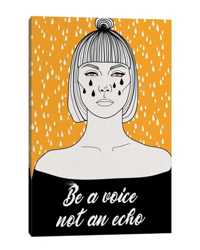 ICANVAS ICANVAS BE A VOICE NOT AN ECHO CANVAS WALL ART
