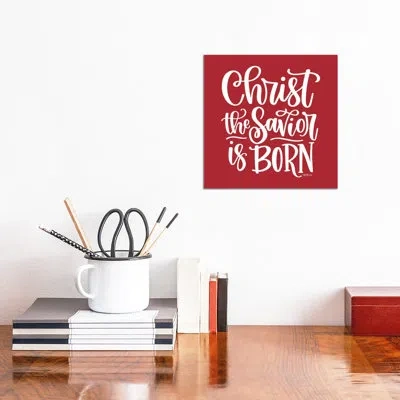 Icanvas Christ The Savior Is Born - Wall Art Print - Wrapped Canvas In Grenadier;valencia